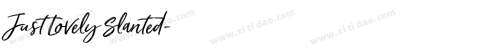 Just Lovely Slanted字体转换